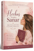 HECHAS PARA SANAR